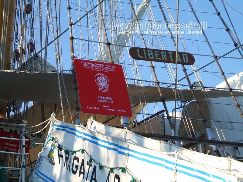 TALL SHIPS - La fregata Libertad proveniente dalla "The Tall Ships' Races 2007 Mediterranea"