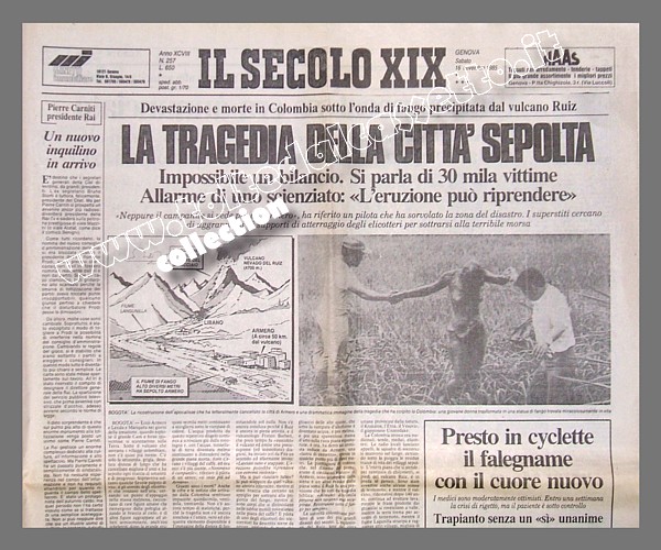 IL SECOLO XIX del 16 novembre 1985 - Devastazione e morte in Colombia dove la citt di Armero  rimasta sepolta sotto l'onda di fango precipitata dal vulcano Arenas