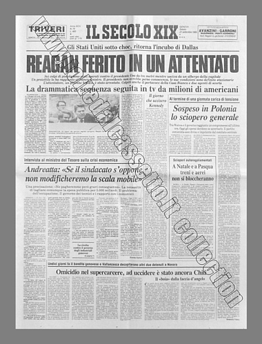 IL SECOLO XIX del 31 Marzo 1981 - Stati Uniti sotto choc per il ferimento di Ronald Reagan. L'attentato seguito in tv da milioni di americani
