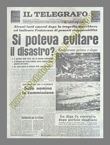 IL TELEGRAFO del 12 ottobre 1963 - Pesanti responsabilit nel disastro del Vajont. La diga costruita dopo perizie sbagliate