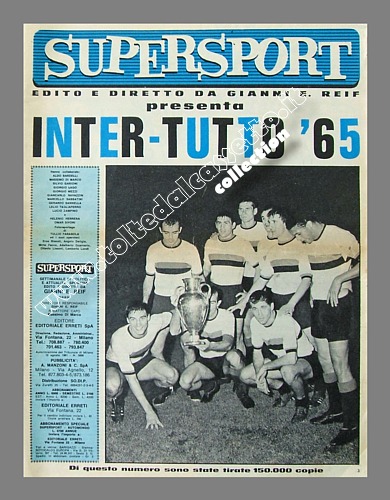 SUPERSPORT del giugno 1965 - Il resoconto sull'anno magico della "Grande Inter" di Angelo Moratti che vince Campionato e Coppa Campioni
