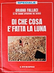 L'EUROPEO del 7 agosto 1969 - Speciale di Oriana Fallaci: "Di cosa  fatta la Luna"