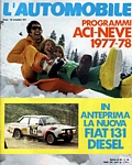 L'AUTOMOBILE (Rivista dei soci ACI) - n 58 del 26 novembre 1977. In copertina la nuova Fiat 131 diesel