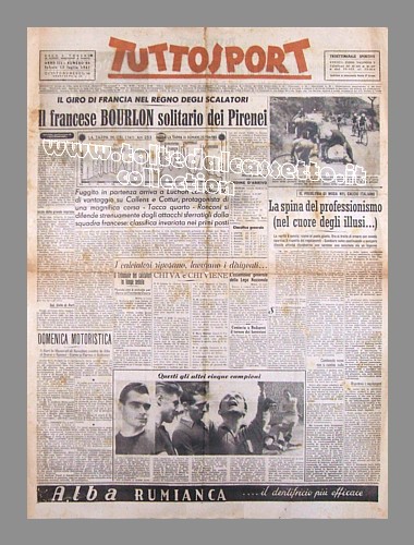 TUTTOSPORT del 12 luglio 1947 - Al 34 Tour de France il francese Bourlon vola solitario sui Pirenei e vince la tappa Carcassona-Luchon