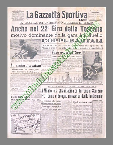 LA GAZZETTA SPORTIVA dell'11 aprile 1948 - Anche nel 22 Giro della Toscana il motivo dominante  il duello fra Bartali e Coppi...
