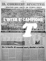 CORRIERE DELLA SERA del 3 maggio 1971 - L'Inter  campione. I nerazzurri hanno concluso una splendida impresa. Un trionfo di uomini veri, decisi a tutto...